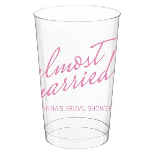 Expressive Script Almost Married Clear Plastic Cups